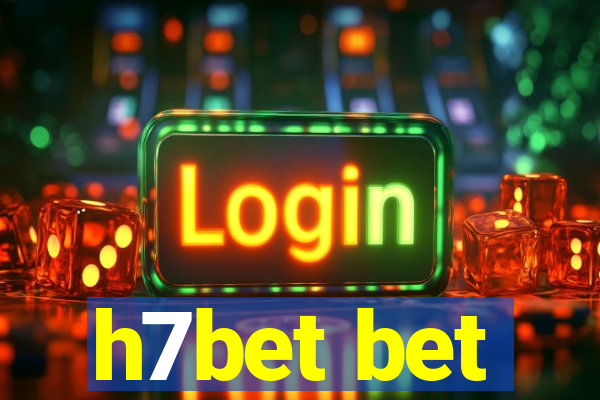 h7bet bet